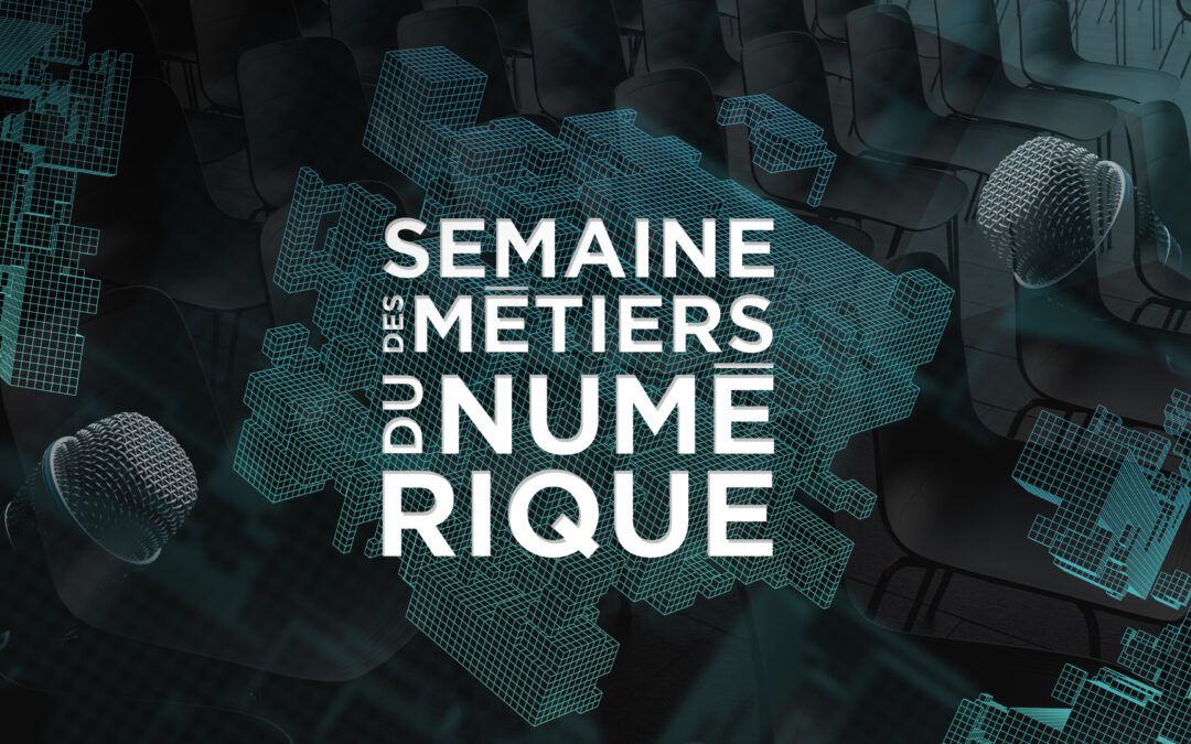 Semaine des Métiers du Numérique 2025 : une immersion dans l’avenir de la tech